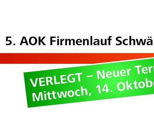 Verschiebung - AOK Firmenlauf Schwäbisch Hall findet im Oktober statt!